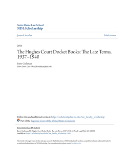 The Hughes Court Docket Books: the Late Terms, 1937–1940, 55 Am