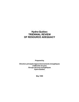 Hydro-Québec TRIENNIAL REVIEW of RESOURCE ADEQUACY