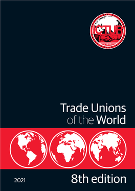 Trade Unions of Theworld 8Th Edition