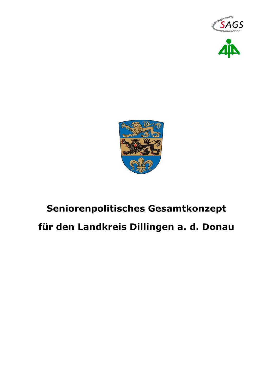 Seniorenpolitisches Gesamtkonzept Für Den Landkreis Dillingen A. D. Donau