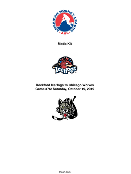Media Kit Rockford Icehogs Vs Chicago Wolves Game #76