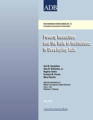 Poverty Reduction and the Role of Institutions in Developing Asia