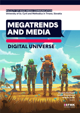 MEGATRENDS and MEDIA: Digital Universe