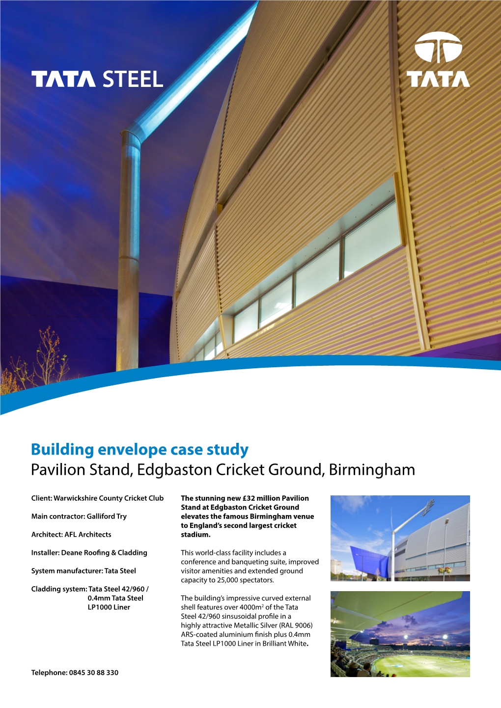 Building Envelope Case Study Pavilion Stand, Edgbaston Cricket Ground, Birmingham