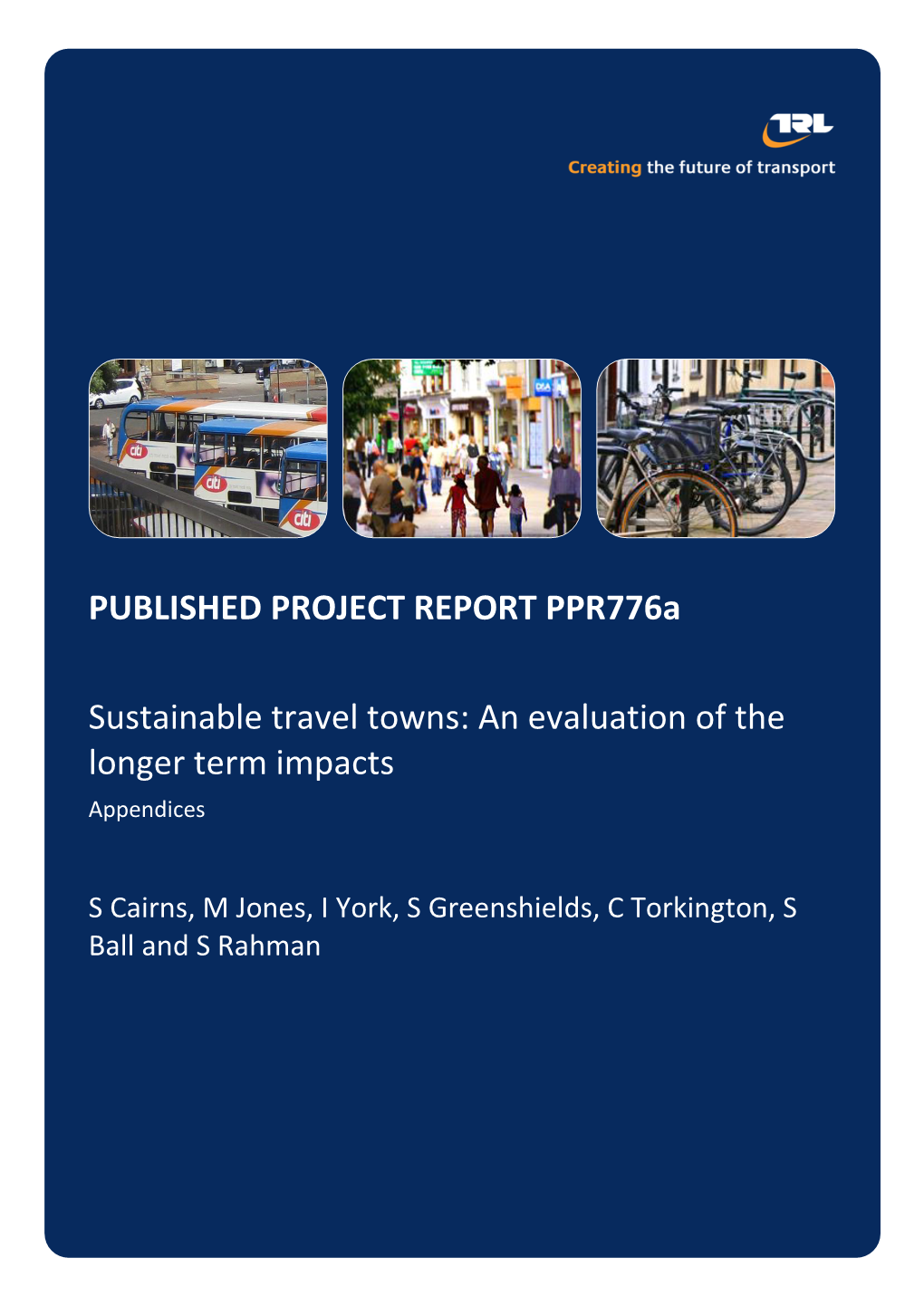 Sustainable Travel Towns: an Evaluation of the Longer Term Impacts Appendices