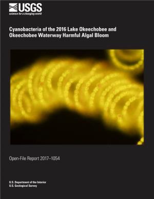 Cyanobacteria of the 2016 Lake Okeechobee and Okeechobee Waterway Harmful Algal Bloom