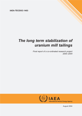 The Long Term Stabilization of Uranium Mill Tailings