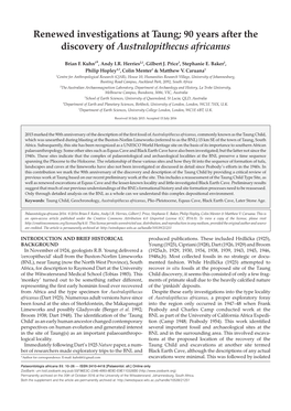 Renewed Investigations at Taung; 90 Years After the Discovery of Australopithecus Africanus