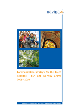 Communication Strategy for the Czech Republic - EEA and Norway Grants 2009 - 2014