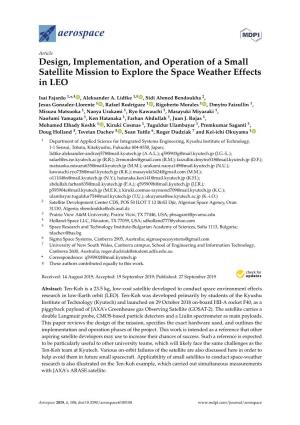 Design, Implementation, and Operation of a Small Satellite Mission to Explore the Space Weather Effects in LEO