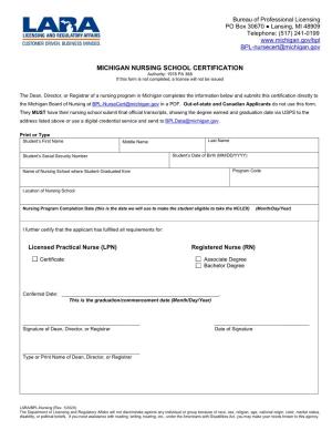 MICHIGAN NURSING SCHOOL CERTIFICATION Authority: 1978 PA 368 If This Form Is Not Completed, a License Will Not Be Issued