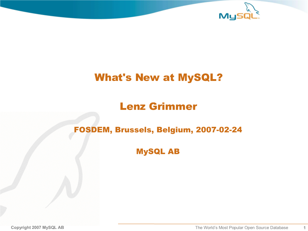 What's New at Mysql?