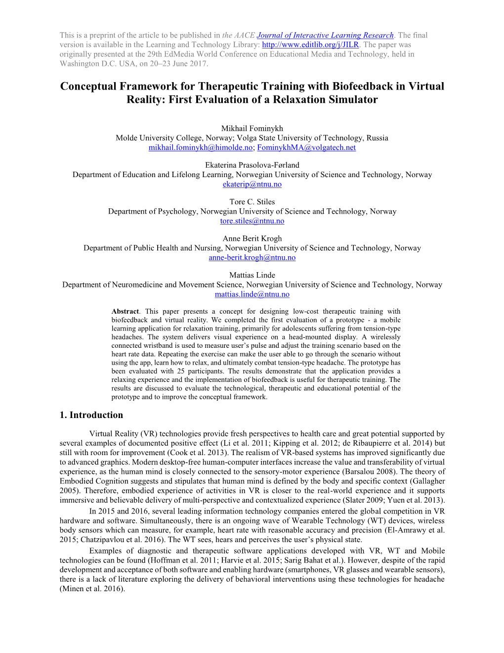 Conceptual Framework for Therapeutic Training with Biofeedback in Virtual Reality: First Evaluation of a Relaxation Simulator