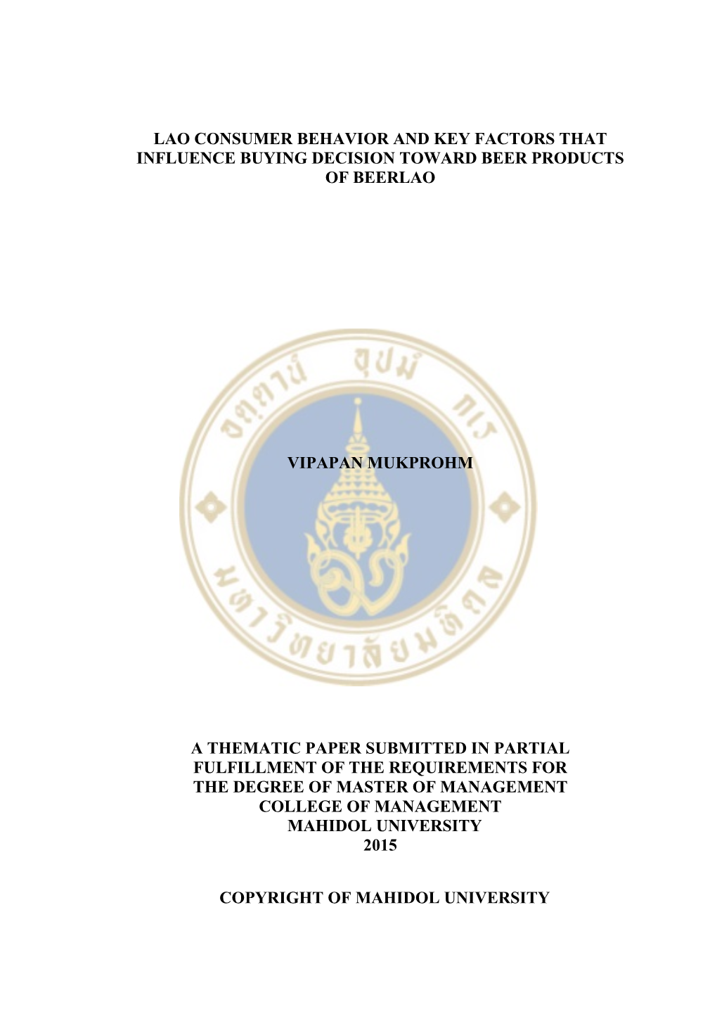 Lao Consumer Behavior and Key Factors That Influence Buying Decision Toward Beer Products of Beerlao Vipapan Mukprohm a Themati