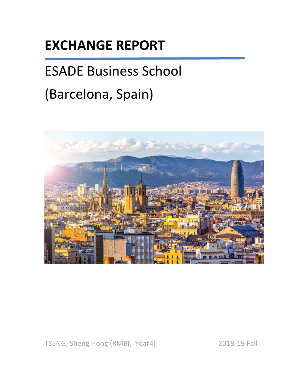 EXCHANGE REPORT ESADE Business School (Barcelona, Spain)