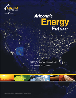 Background Report Prepared by Arizona State University NINETY-NINTH ARIZONA TOWN HALL