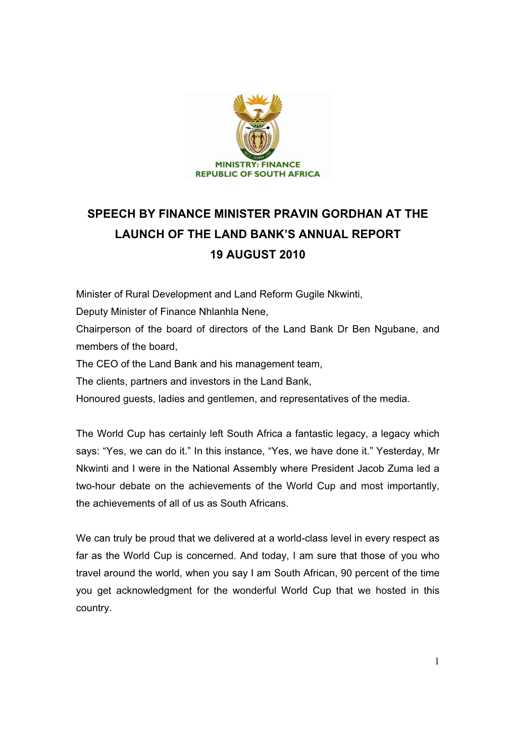 Speech by Finance Minister Pravin Gordhan at the Launch of the Land Bank’S Annual Report 19 August 2010