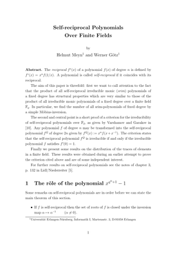Self-Reciprocal Polynomials Over Finite Fields 1 the Rôle of The