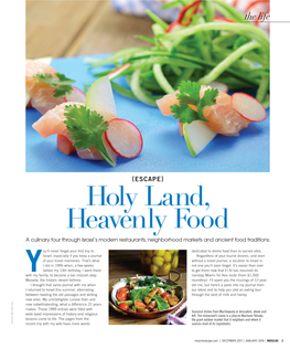 Holy Land, Heavenly Food a Culinary Tour Through Israel’S Modern Restaurants, Neighborhood Markets and Ancient Food Traditions