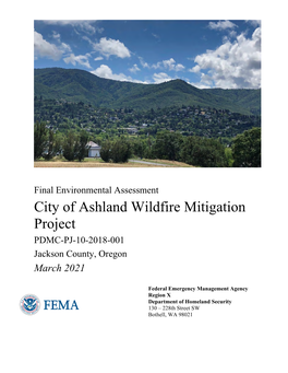 City of Ashland Wildfire Mitigation Project PDMC-PJ-10-2018-001 Jackson County, Oregon March 2021