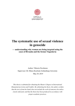 The Systematic Use of Sexual Violence in Genocide — Understanding Why Women Are Being Targeted Using the Cases of Rwanda and the Former Yugoslavia ! ! !