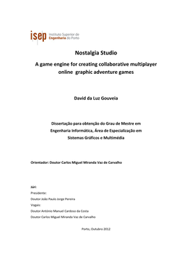 Nostalgia Studio a Game Engine for Creating Collaborative Multiplayer Online Graphic Adventure Games