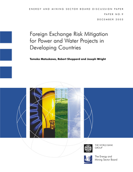 Foreign Exchange Risk Mitigation for Power and Water Projects in Developing Countries