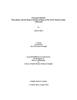 Emergent Identity Masculinity and the Representation of Rape on the Early Modern Stage, 1590-1620