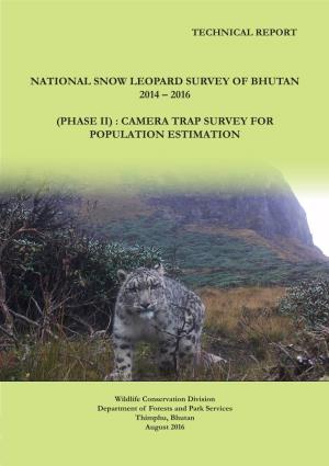 National Snow Leopard Survey of Bhutan 2014 – 2016