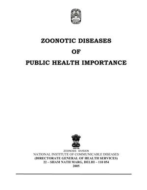 Zoonotic Diseases of Public Health Importance