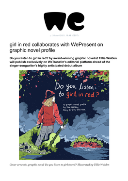 Girl in Red Collaborates with Wepresent on Graphic Novel Profile