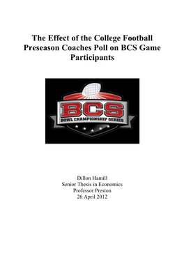 The Effect of the College Football Preseason Coaches Poll on BCS Game Participants