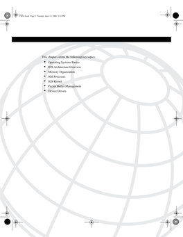 Operating Systems Basics • IOS Architecture Overview • Memory Organization • IOS Processes • IOS Kernel • Packet Buffer Management • Device Drivers