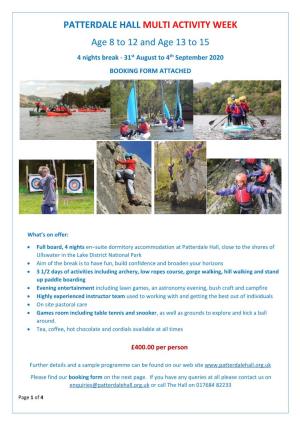 PATTERDALE HALL MULTI ACTIVITY WEEK Age 8 to 12 and Age 13 to 15 4 Nights Break - 31St August to 4Th September 2020 BOOKING FORM ATTACHED