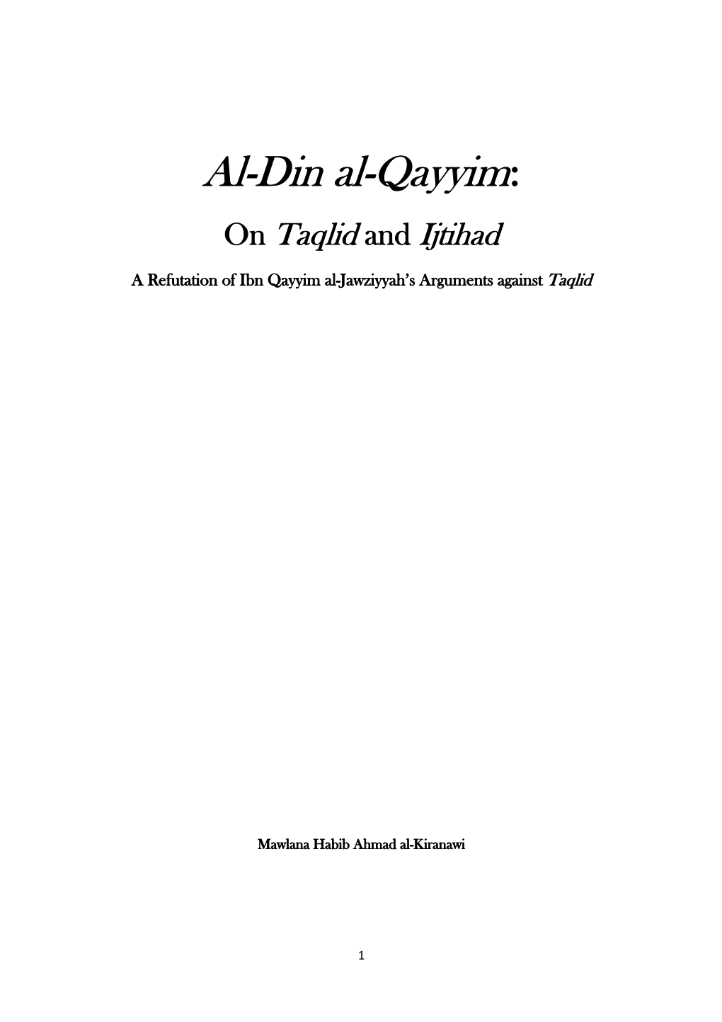 Al-Din Al-Qayyim: on Taqlid and Ijtihad
