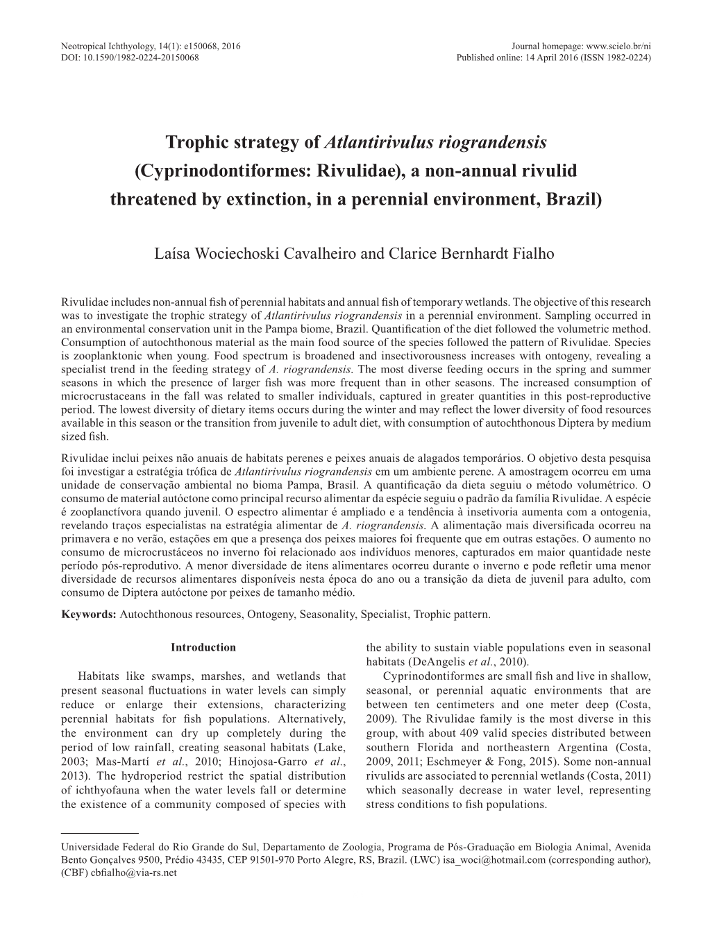 Trophic Strategy of Atlantirivulus Riograndensis (Cyprinodontiformes: Rivulidae), a Non-Annual Rivulid Threatened by Extinction, in a Perennial Environment, Brazil)