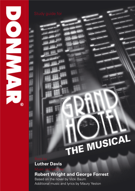 GRAND HOTEL: the MUSICAL - a New Interpretation from the Donmar Warehouse