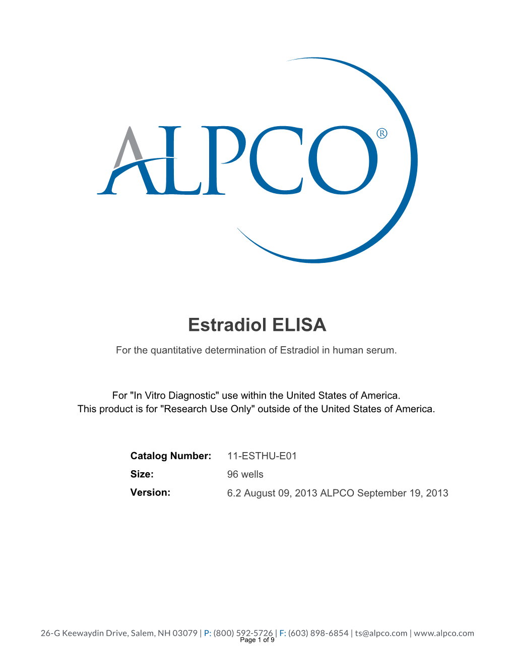 Estradiol ELISA Kit with Estradiol Cross-Reacting at 100%