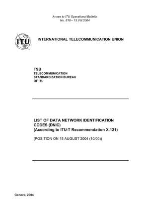 LIST of DATA NETWORK IDENTIFICATION CODES (DNIC) (According to ITU-T Recommendation X.121)