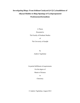 Cycloadditions of Alkynyl Halides to Ring Openings of Cyclopropanated Oxabenzonorbornadiene