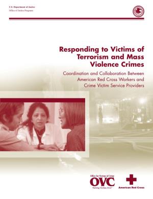 Responding to Victims of Terrorism and Mass Violence Crimes Coordination and Collaboration Between American Red Cross Workers and Crime Victim Service Providers