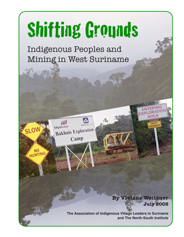 Indigenous Peoples and Mining in West Suriname