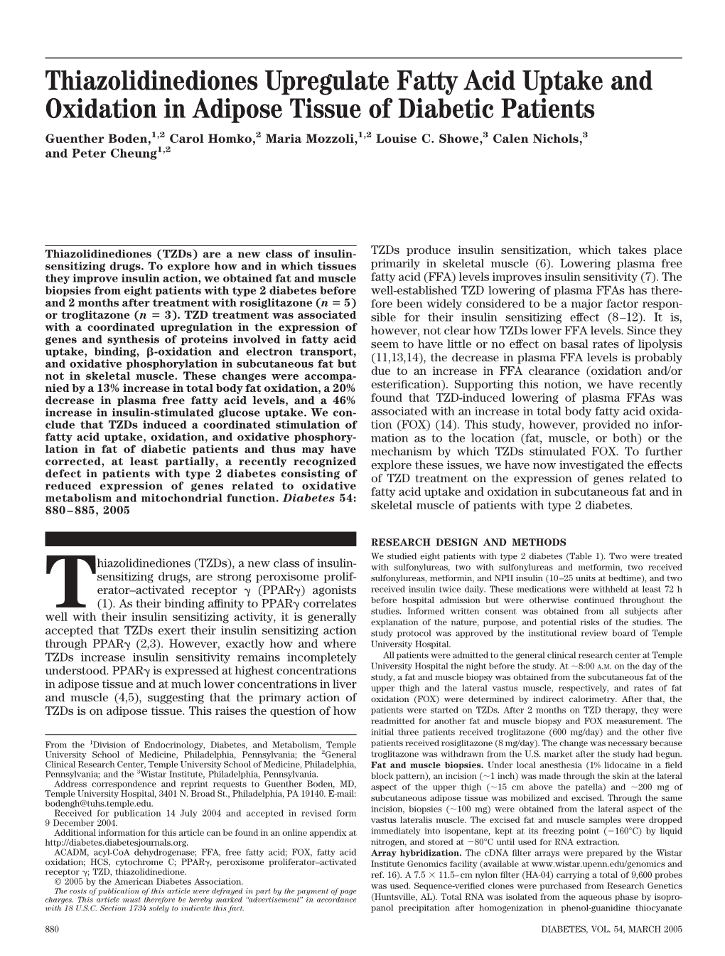 Thiazolidinediones Upregulate Fatty Acid Uptake and Oxidation in Adipose Tissue of Diabetic Patients Guenther Boden,1,2 Carol Homko,2 Maria Mozzoli,1,2 Louise C