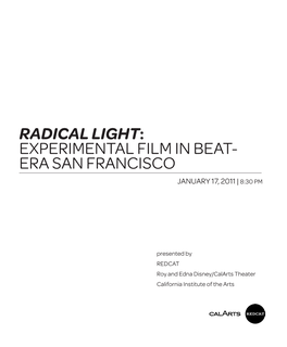 Radical Light: Experimental Film in Beat- Era San Francisco January 17, 2011 | 8:30 Pm