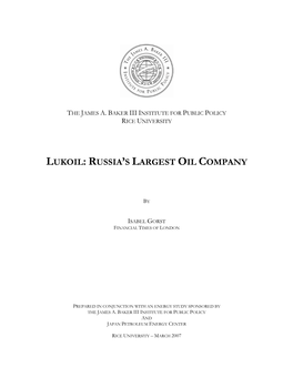 Lukoil: Russia's Largest Oil Company