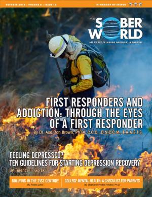 FIRST RESPONDERS and ADDICTION: THROUGH the EYES of a FIRST RESPONDER by Dr