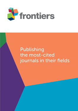 Publishing the Most-Cited Journals in Their Fields CONTENTS