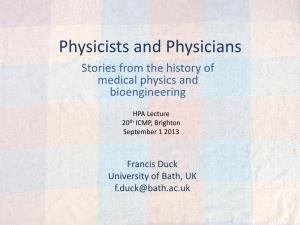 Physicists and Physicians Stories from the History of Medical Physics and Bioengineering