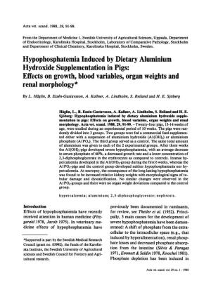 Hypophosphatemia Induced by Dietary Aluminium Hydroxide Supplementation in Pigs: Effects on Growth, Blood Variables, Organ Weights and Renal Morphology*