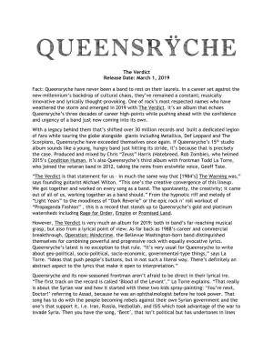 The Verdict Release Date: March 1, 2019 Fact: Queensryche Have Never Been a Band to Rest on Their Laurels. in a Career Set Again